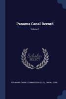 Panama Canal Record; Volume 1