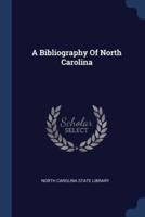 A Bibliography Of North Carolina