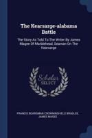 The Kearsarge-Alabama Battle