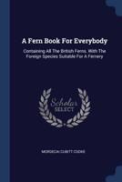 A Fern Book For Everybody
