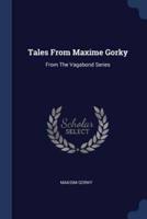 Tales From Maxime Gorky