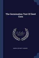 The Germination Test Of Seed Corn