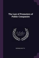 The Law of Promoters of Public Companies