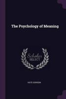 The Psychology of Meaning
