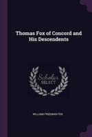 Thomas Fox of Concord and His Descendents