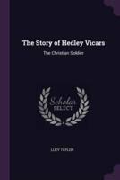 The Story of Hedley Vicars