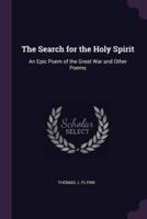 The Search for the Holy Spirit
