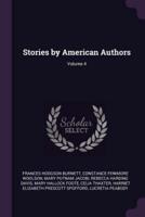 Stories by American Authors; Volume 4