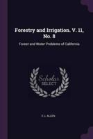 Forestry and Irrigation. V. 11, No. 8