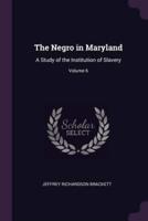 The Negro in Maryland