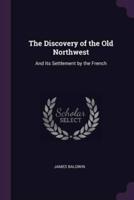 The Discovery of the Old Northwest