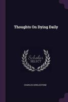 Thoughts On Dying Daily