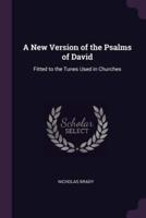 A New Version of the Psalms of David