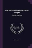 The Authorship of the Fourth Gospel