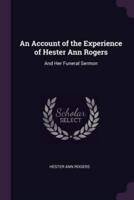An Account of the Experience of Hester Ann Rogers