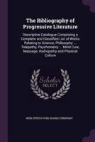 The Bibliography of Progressive Literature