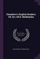 Chambers's English Readers, Ed. By J.M.D. Meiklejohn