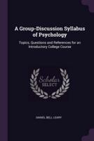 A Group-Discussion Syllabus of Psychology