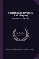 Theoretical and Practical Book-Keeping