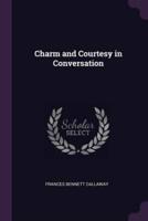 Charm and Courtesy in Conversation
