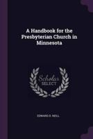 A Handbook for the Presbyterian Church in Minnesota