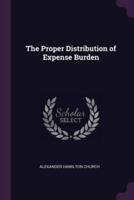 The Proper Distribution of Expense Burden