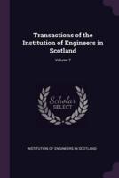 Transactions of the Institution of Engineers in Scotland; Volume 7