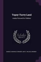 Topsy-Turvy Land