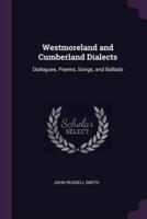 Westmoreland and Cumberland Dialects