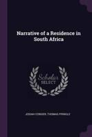 Narrative of a Residence in South Africa