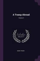 A Tramp Abroad; Volume 4