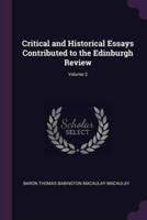 Critical and Historical Essays Contributed to the Edinburgh Review; Volume 2