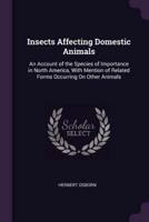 Insects Affecting Domestic Animals