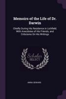 Memoirs of the Life of Dr. Darwin