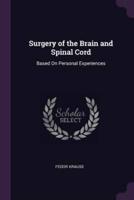 Surgery of the Brain and Spinal Cord