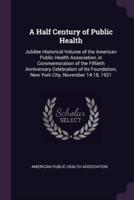 A Half Century of Public Health