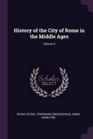 History of the City of Rome in the Middle Ages; Volume 4