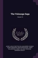 The Volsunga Saga; Volume 10