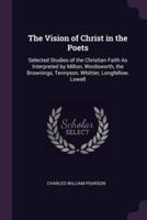 The Vision of Christ in the Poets