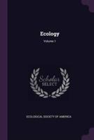 Ecology; Volume 1