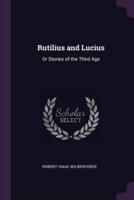 Rutilius and Lucius