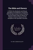 The Bible and Slavery