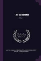 The Spectator; Volume 1