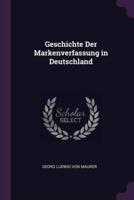 Geschichte Der Markenverfassung in Deutschland