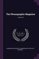 The Phonographic Magazine; Volume 20