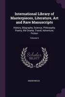 International Library of Masterpieces, Literature, Art and Rare Manuscripts
