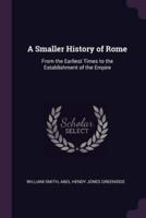 A Smaller History of Rome