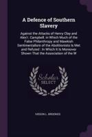 A Defence of Southern Slavery