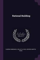 Rational Building