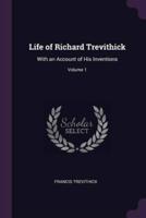 Life of Richard Trevithick